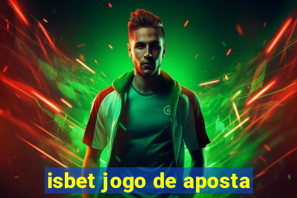 isbet jogo de aposta